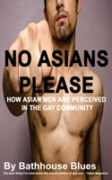 Gay, Asian, Caucasian, Interracial, Racism, Sexual Politics, Grindr, Male, Men, Discrimination, Sexual Preference, White
